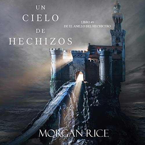 audiolibro Un Cielo de Hechizos: Libro #9 de El Anillo del Hechicero