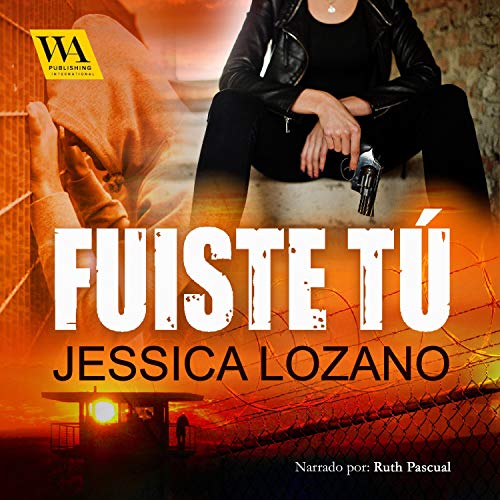 «Fuiste tú»