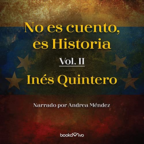 audiolibro No es cuento, es Historia II