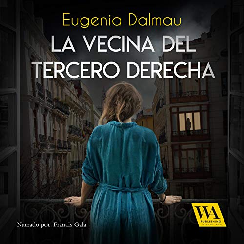 «La vecina del tercero derecha»