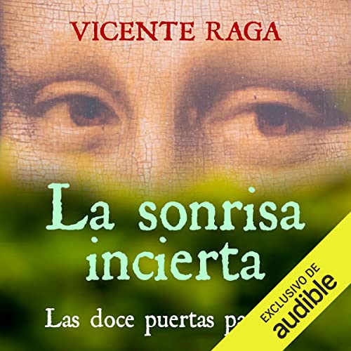 «La sonrisa incierta: Las doce puertas parte V»