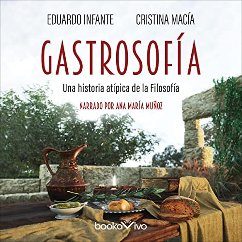 «Gastrosofía: Una historia atípica de la Filosofía»