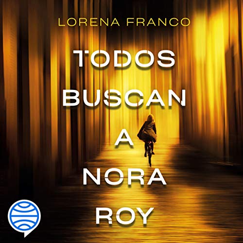 audiolibro Todos buscan a Nora Roy