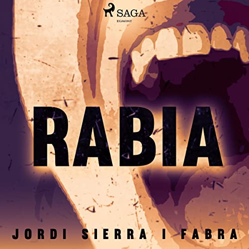 «Rabia»
