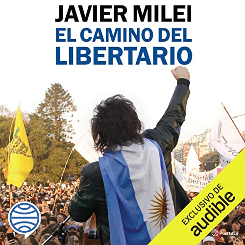 «El camino del libertario»