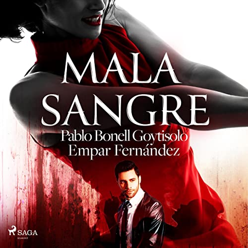 «Mala sangre»