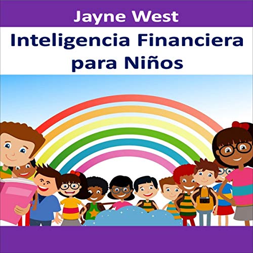 audiolibro Inteligencia Financiera para Niños: Enseñales desde Niños