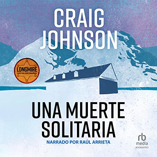 «Una muerte solitaria: Longmire Mysteries 3»