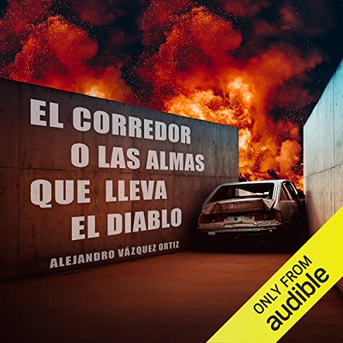 «El corredor o las almas que lleva el diablo»