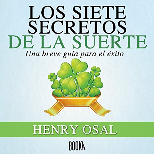 audiolibro Los Siete Secretos de la Suerte