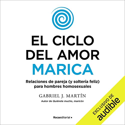 «El ciclo del amor marica»