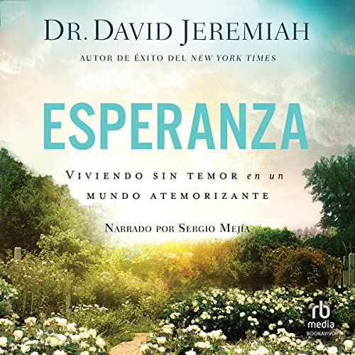 audiolibro Esperanza: Viviendo sin temor en un mundo atemorizante