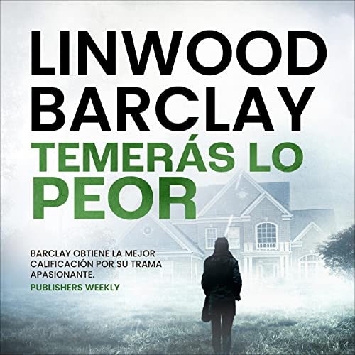 «Temerás lo peor»