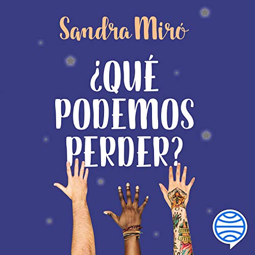 «¿Qué podemos perder?»
