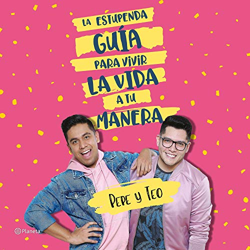 «La estupenda guía para vivir la vida a tu manera»
