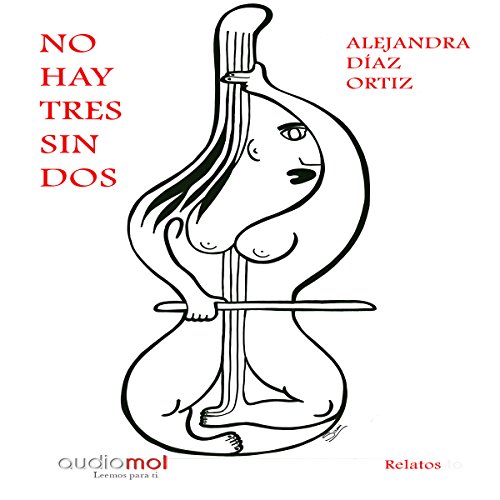 «No hay tres sin dos»
