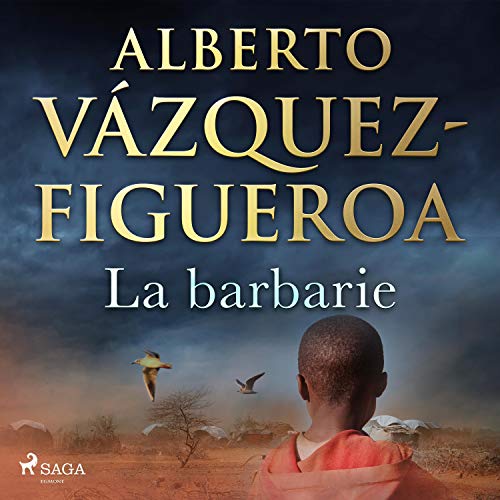 «La barbarie»