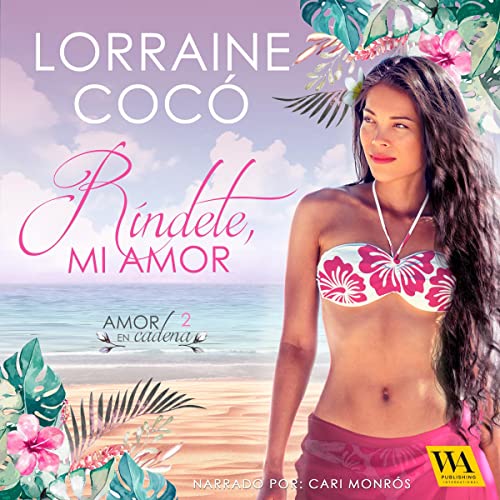 «Ríndete, mi amor»