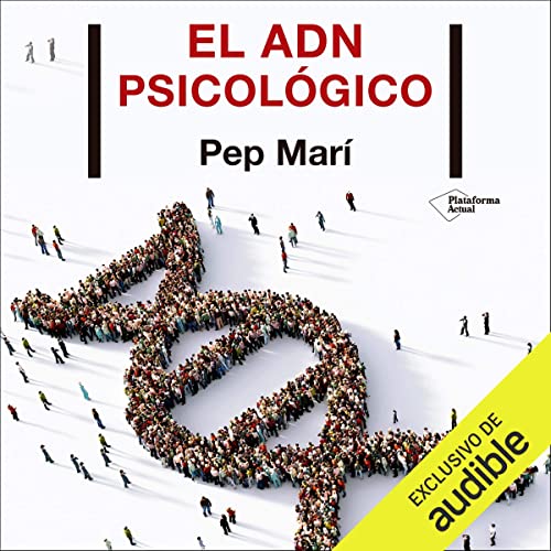 «El ADN psicológico»