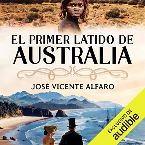 audiolibro El primer latido de Australia