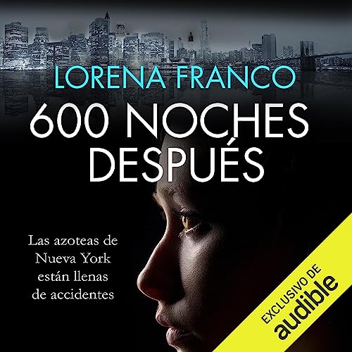audiolibro 600 noches después: Crimen, misterio y romance en Nueva York