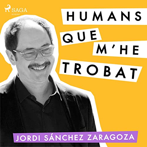 «Humans que m’he trobat»