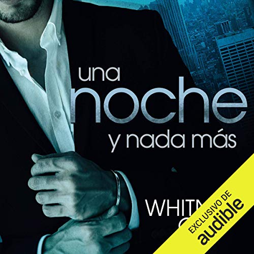 «Una noche y nada más»