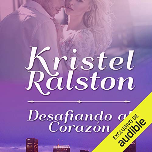«Desafiando al Corazón»