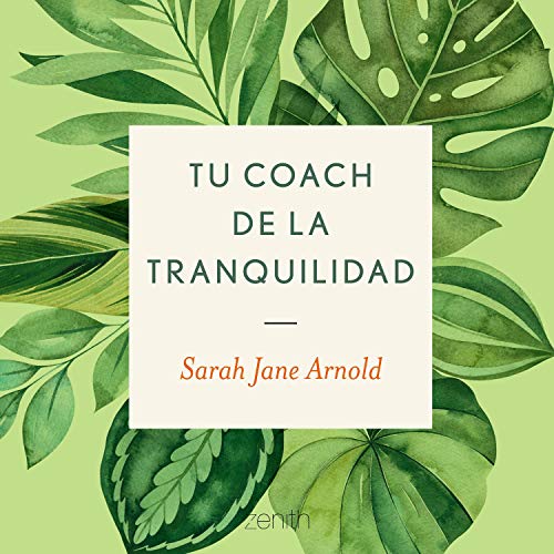 «Tu coach de la tranquilidad»