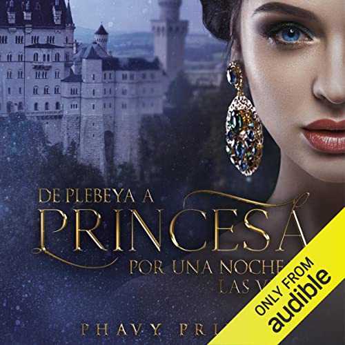 audiolibro De plebeya a princesa por una noche en Las Vegas (Narración en Castellano)