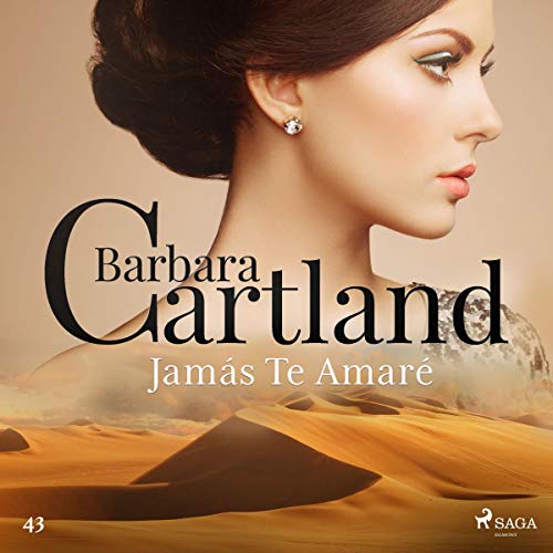audiolibro Jamás Te Amaré: La Colección Eterna de Barbara Cartland 43