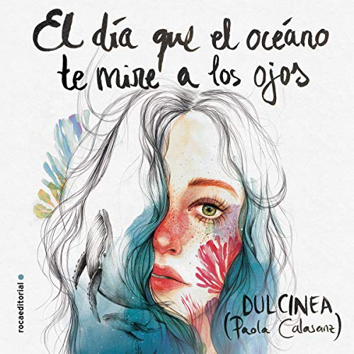 «El día que el océano te mire a los ojos»