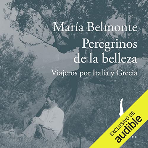 «Peregrinos de la belleza: Viajeros por Italia y Grecia»