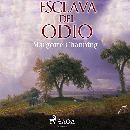 «Esclava del odio»