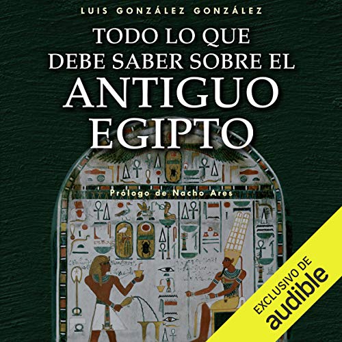 «Todo lo que debe saber sobre el Antiguo Egipto»