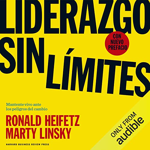 audiolibro Liderazgo sin límites [Leadership Without Limits]: Manual de supervivencia para mánagers [A Survival Guide for Managers]