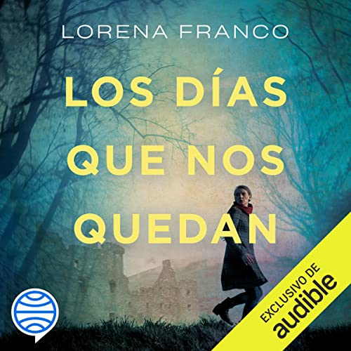 «Los días que nos quedan»