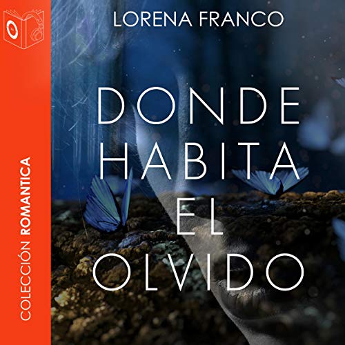audiolibro Donde habita el olvido