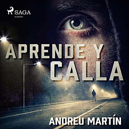 «Aprende y calla»