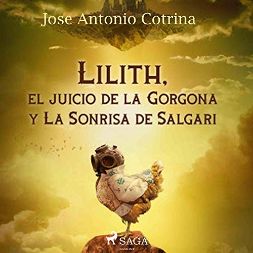 «Lilith, el juicio de la Gorgona y La Sonrisa de Salgari»