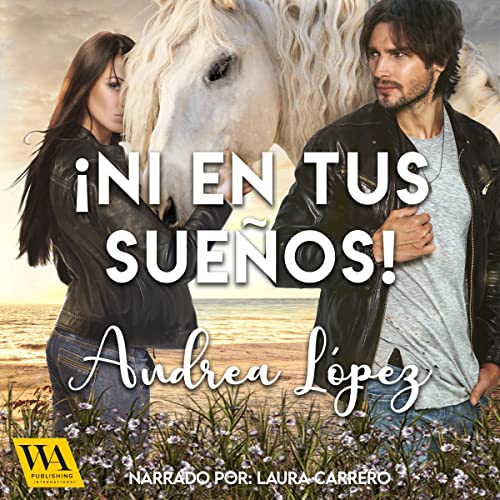 «¡Ni en tus sueños!»