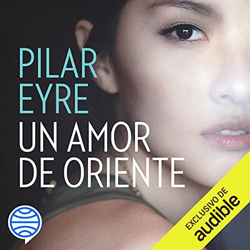 «Un amor de oriente»