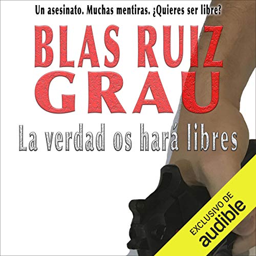 «La verdad os hará libres»