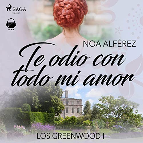 audiolibro Te odio con todo mi amor: Los Greenwood 1