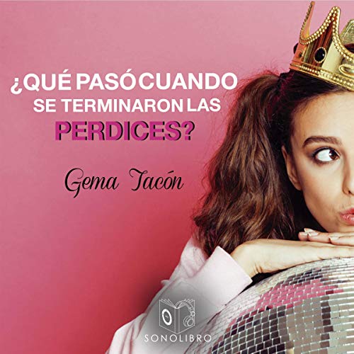 audiolibro ¿Que pasó cuando se terminaron las perdices?