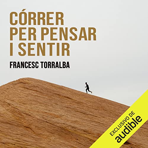 «Córrer per pensar i sentir»