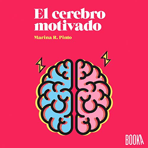 audiolibro El Cerebro Motivado