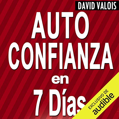 «Autoconfianza En 7 Días»