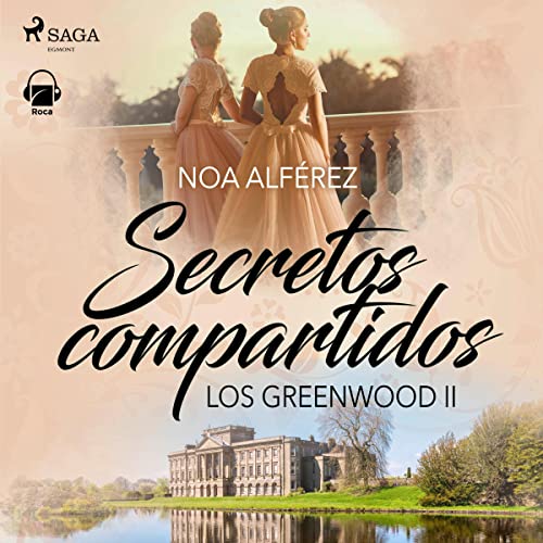 «Secretos compartidos: Los Greenwood 2»