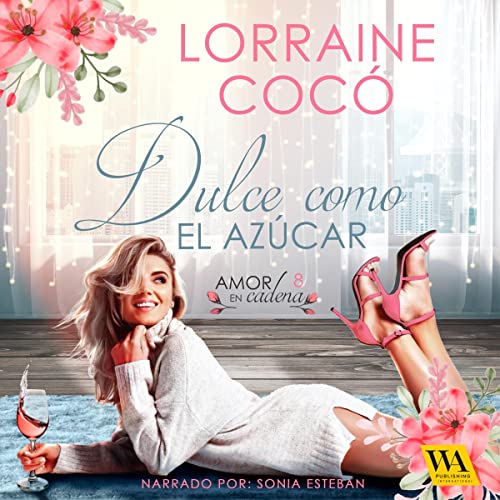 «Dulce como el azúcar»
